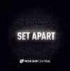Integrity Music Set Apart Photo