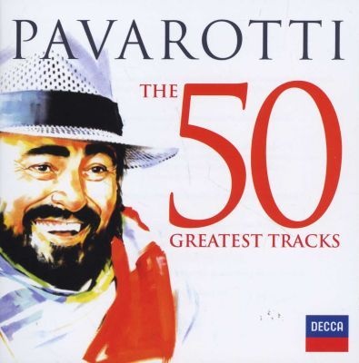 Pavarotti The 50 Greatest Tracks