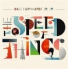 The Speed of Things Photo
