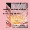 Spring Hill Heart of Perfect Wisdom/sufi Song Photo