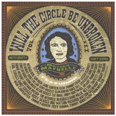 Photo of Will The Circle Be Unbroken: Vol. 3 CD