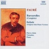 Naxos Faure: Barcarolles / Ballade Photo