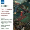 Naxos Grieg: Olav Trygvason Photo