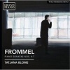 Frommel: Piano Sonatas Nos. 4-7 Photo