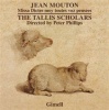 Jean Mouton: Missa Dictes Moy Toutes Voz Pensees Photo