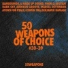 50 Weapons of Choice #30-39 Photo