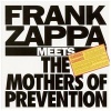 Frank Zappa Meets the Mothers of Prevention Photo