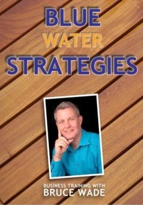 Photo of Entrepreneur Incubator Academy Blue Water Strategies For Business - Business Training With Bruce Wade - Volume 7 movie