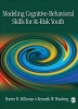 Modeling Cognitive-Behavioral Skills for At-Risk Youth Photo