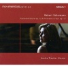 Robert Schumann: FantasiestÃ¼cke Op. 12 & Fantasie C-dur Op. 17 Photo