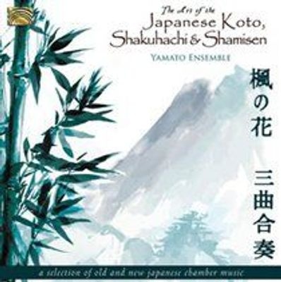 Photo of Arc Music The Art of the Japanese Koto Shakuhachi and Shamisen