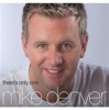 Sharpe Music There's Only One Mike Denver Photo