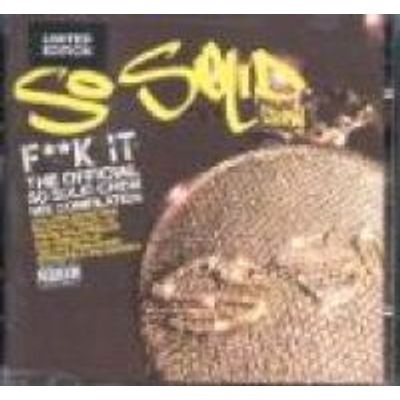 Photo of F**K It So Solid Crew Presents