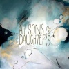 Integrity Music All Sons & Daughters Photo