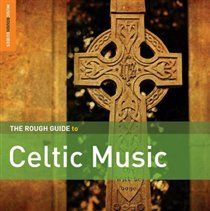 Photo of The Rough Guide to Celtic Music