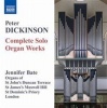Peter Dickinson: Complete Solo Organ Works Photo