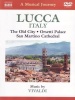 A Musical Journey: Lucca - Italy Photo