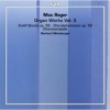 Max Reger: Organ Works Photo