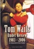 Music Video Dist Tom Waits: Under Review 1983-2006 Photo