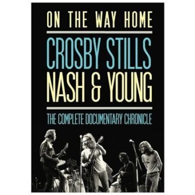 Photo of Chrome Dreams Media Crosby Stills Nash and Young: On the Way Home