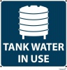 Tower ABS Sign - Tank Water In Use Photo