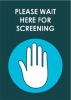 Tower ABS Sign - Please Wait Here For Screening Photo