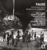 Alpha Books Faure: Complete Chamber Music Photo