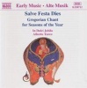 Naxos GREGORIAN CHANT/SALVE FESTA DIES - In Dulci Jubilo/Turco Photo