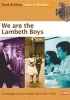 We Are the Lambeth Boys Photo