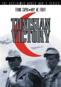 Photo of Frank Capra's Why We Fight!: Tunisian Victory