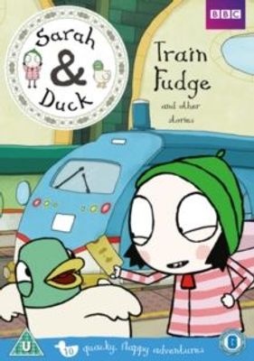 Photo of Sarah & Duck: Train Fudge and Other Stories