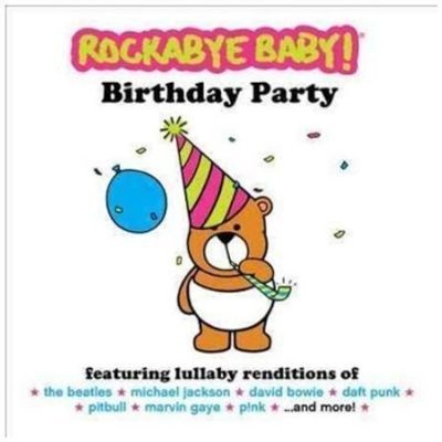 Photo of ROCKABYE BABY:BIRTHDAY PARTY CD