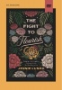 The Fight to Flourish Video Study - Engaging in the Struggle to Cultivate the Life You Were Born to Live Photo
