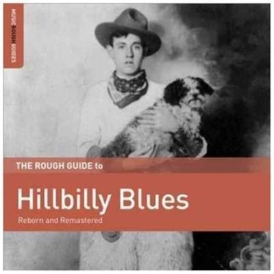 Photo of World Music Network The Rough Guide to Hillbilly Blues