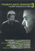 Transatlantic Sessions: Series 3 Photo