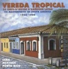 Fremeaux Vereda Tropical [french Import] Photo