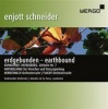 Enjott Schneider: Earthbound Photo