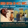 Robinsongs Good High & Brick Photo