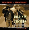 Piers Adams and David Wright: Wild Men of the Seicento Photo