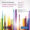 Peter Dickinson: Three Concertos/Merseyside Echoes Photo