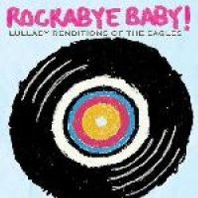 Photo of Rockabye Baby! Lullaby Renditions Of The Eagles CD