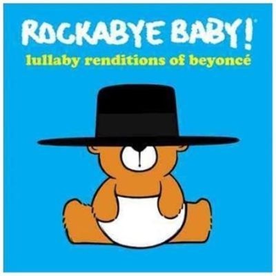 Photo of ROCKABYE BABY:BEYONCE LULLABY RENDITI CD