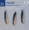 Complete Organ Concertos - Georg Frideric Handel Photo