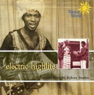 Photo of Electric Highlife: Sessions from the Bokoor Studios