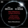 Naxos Jake Heggie/Gene Scheer: Out of Darkness Photo