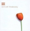 Chill With Tchaikovsky Photo