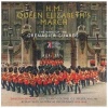 The Band of the Grenadier Guards: H.M. Queen Elizabeth's March Photo
