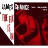 James Chance - Fix Is In The Photo