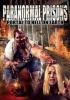 Paranormal Prisons-Portal To Hell on Earth Photo