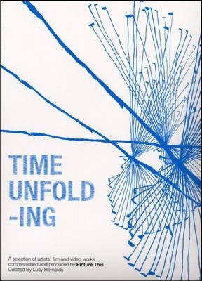 Photo of Time Unfolding - A Selection of Artists' Film and Video Works Commissioned and Produced by Picture This movie
